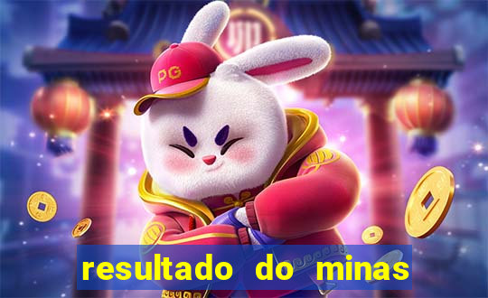 resultado do minas cap hoje